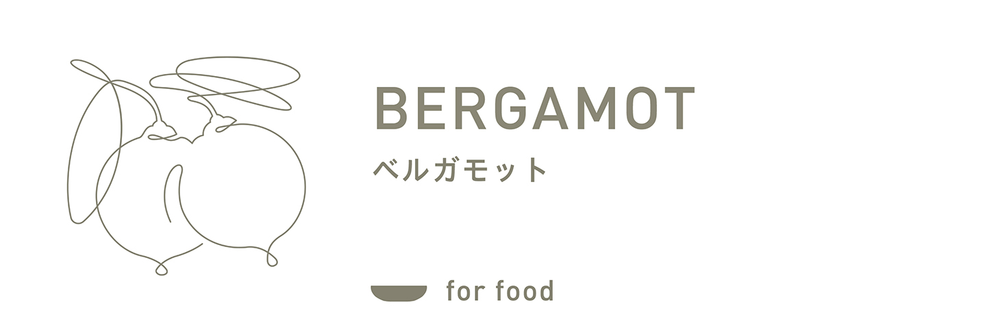 BERGAMOT｜ベルガモット