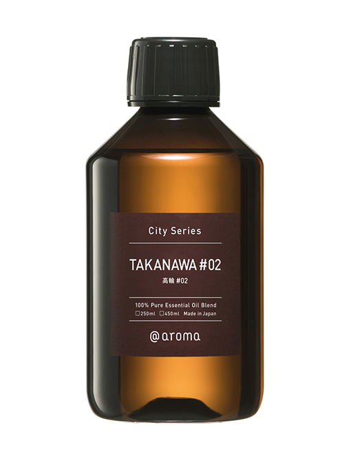 CITY series 高輪(TAKANAWA)#02 250ml